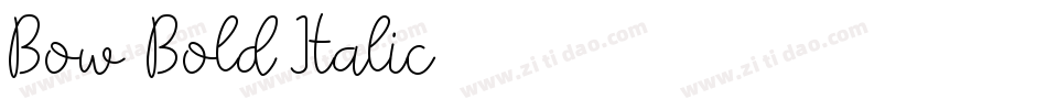 Bow Bold Italic字体转换